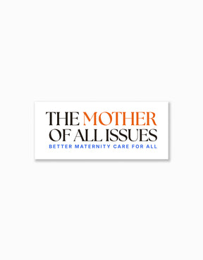 Mother of All Issues Stickers