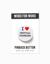I Love Critical Thinking Button