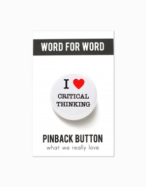 I Love Critical Thinking Button