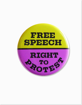 Free Speech / Right to Protest Button
