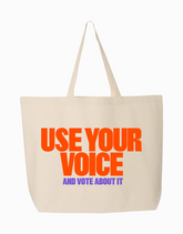 Use Your Voice & Vote About It Tote